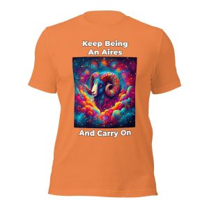 Keep Being An Aires Unisex T-shirt Mystic 01