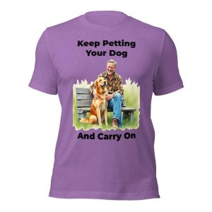 Keep Petting Your Dog Unisex T-shirt 01